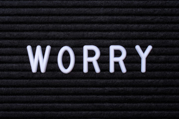 The word WORRY