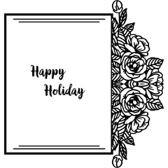 Vector illustration various design flower frame with lettering happy holiday