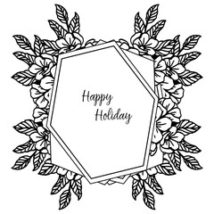 Vector illustration beautiful floral frame for decoration happy holiday