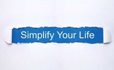 Simplify Your Life. Business concept