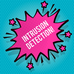 Text sign showing Intrusion Detection. Business photo text monitors a network or systems for malicious activity Spiky Blank Fight and Screaming Angry Speech Bubble with Thick Dark Outline