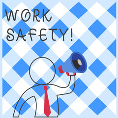 Text sign showing Work Safety. Business photo showcasing policies and procedures in place to ensure health of employees
