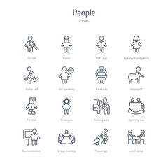 set of 16 people concept vector line icons such as lunch break, passenger, group meeting, demonstration, spinning cup, parking area, strategies, tin man. 64x64 thin stroke icons