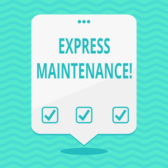 Text sign showing Express Maintenance. Business photo showcasing damage is immediately debited to repairs and maintenance Blank Space White Speech Balloon Floating with Three Punched Holes on Top