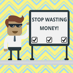 Handwriting text Stop Wasting Money. Conceptual photo advicing demonstrating or group to start saving and use it wisely