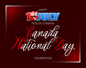 Holiday design, background with handwriting and 3d texts, maple leaf and national flag colors for First of July, Canada National day, celebration; Vector illustration