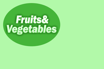 Text vegetables and fruits. Vegetable shop. fruit shop. Signboard for the store. Green background for the store