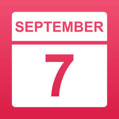 September 7. White calendar on a  colored background. Day on the calendar. Seventh of september. Raspberry background with gradient. Simple vector illustration.