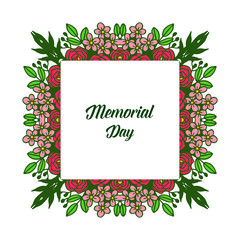 Vector illustration decor card of memorial day with various ornate of rose flower frame