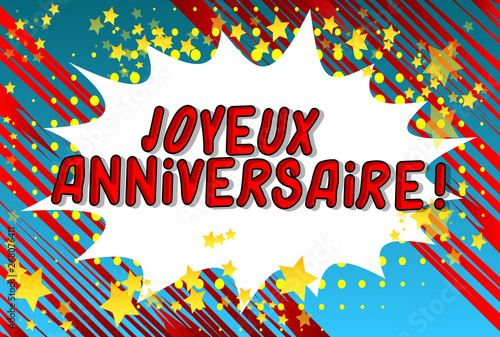 Joyeux Anniversaire Happy Birthday In French Vector Illustrated Comic Book Style Phrase Wall Mural Noravector Joyeux Anniversaire Happy Birthday In French Vector Illustrated Comic Book Style Phrase Wall Mural Noravector