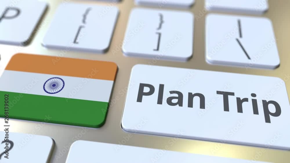 Poster plan trip text and flag of india on the computer keyboard, travel related 3d animation