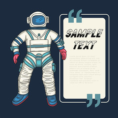 Astronaut, vector illustration. Cosmonaut card for print and web. Template with comic sign with a spaseman among constellations and place for your text. Traveler in vacuum. I love my othes space.