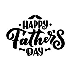 Lettering for Father's day greeting card, great design for any purposes. Typography poster. Vector illustration.