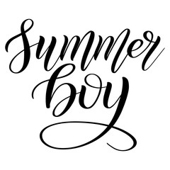 Obraz premium Summer boy. Childish design element for seasonal children's clothes. Black isolated cursive. Calligraphic style. Script lettering. Vector.