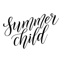 Summer child. Childish design element for seasonal children's clothes. Black isolated cursive. Calligraphic style. Script lettering. Vector.