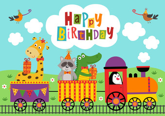 poster funny animals ride the train Happy Birthday - vector illustration, eps