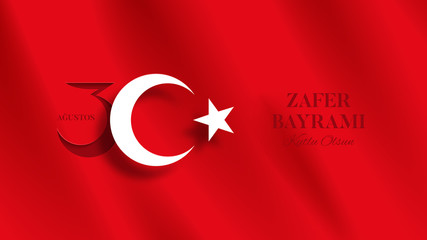 Banner of 30 august Victory Day Turkey. Zafer bayrami label with turkish flag. Vector illustration. Translation: August 30, Victory Day, Happy Birthday.