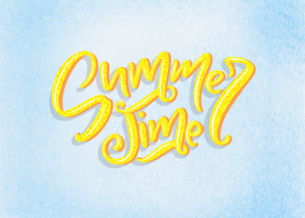 hand drawn lettering - Summer time. Isolated calligraphy for travel agency, summer party. Great design for postcard, print or poster.