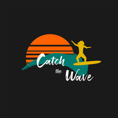 Catch the wave quote with surfing men on ocean blue waves and orange sun on black background. Template for logo, icon or sign for surf board shop. Design Hawaii t-shirt print. Vector illustration.