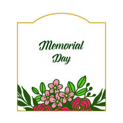 Vector illustration shape card memorial day with artwork leaf flower frame