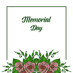 Vector illustration poster of memorial day with pattern rose flower frame