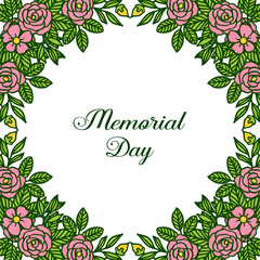 Vector illustration shape card of memorial day with crowd of frame flower rose pink and leaves green
