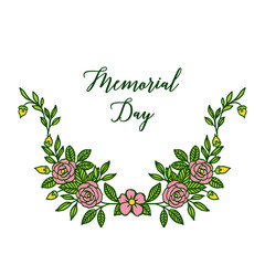 Vector illustration shape card of memorial day with crowd of frame flower rose pink and leaves green