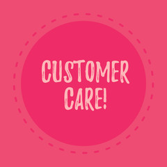 Handwriting text writing Customer Care. Conceptual photo process of looking after customers to ensure their pleasure