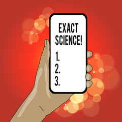 Writing note showing Exact Science. Business concept for the precise predictions and rigorous methods of testing