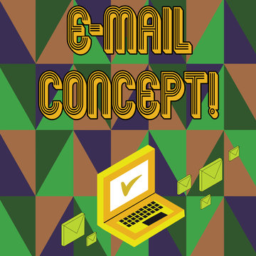 Writing Note Showing E Mail Concept. Business Concept For Sequence Of Marketing Efforts To Reach Customer Through Email Mail Envelopes Around Laptop With Check Mark Icon On Monitor