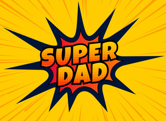 super dad design for happy fathers day