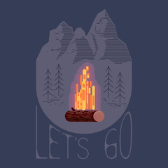 Design t-shirts on the theme of mountains and adventure. Lets go. Vector illustration of a campfire on a background of forest and mountains.