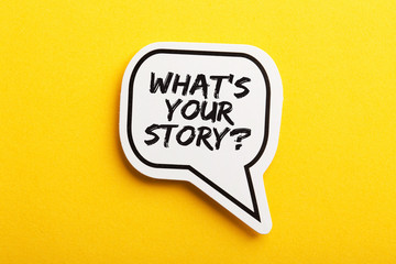 What Is Your Story Speech Bubble Isolated On Yellow Background