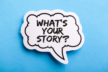 What Is Your Story Speech Bubble Isolated On Blue Background