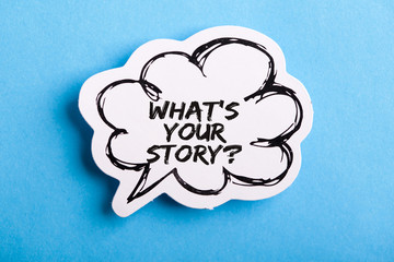 What Is Your Story Speech Bubble Isolated On Blue Background