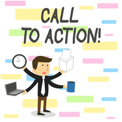 Conceptual hand writing showing Call To Action. Concept meaning exhortation do something in order achieve aim with problem