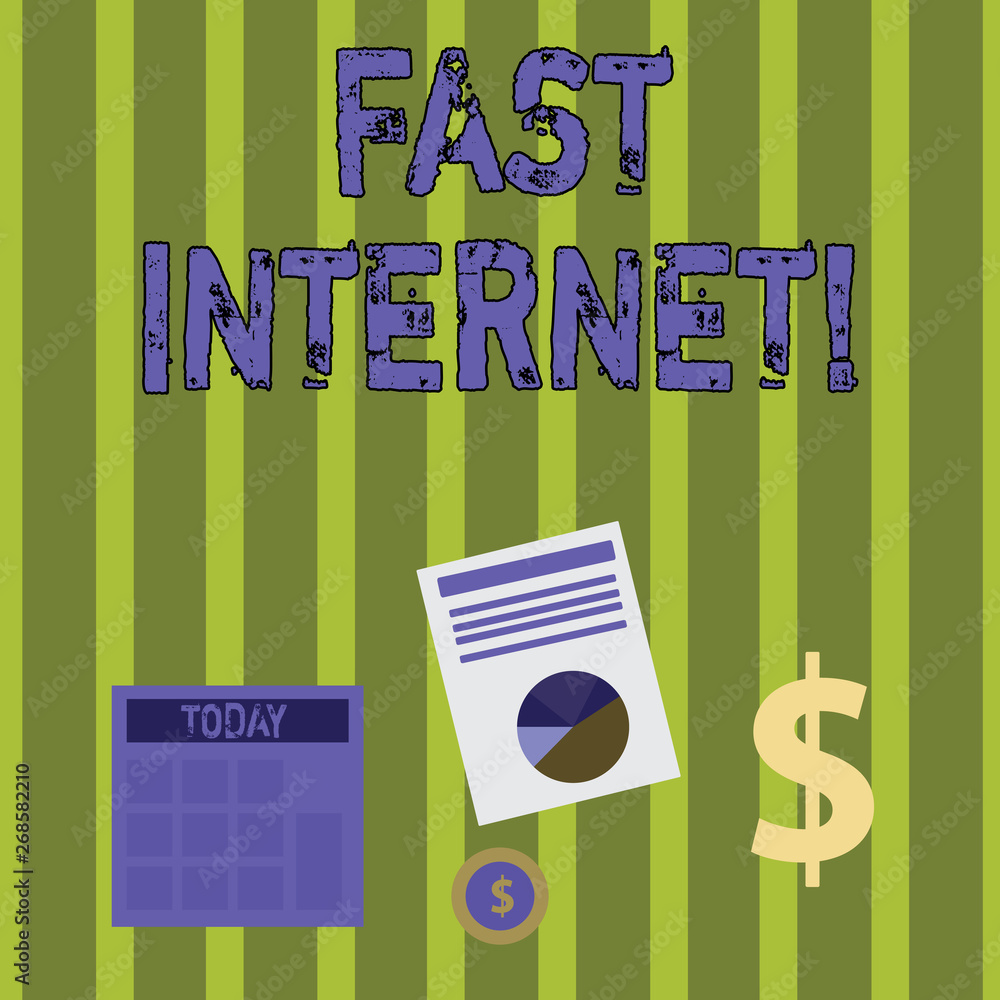 Poster writing note showing fast internet. business concept for term used for internet service that is fast