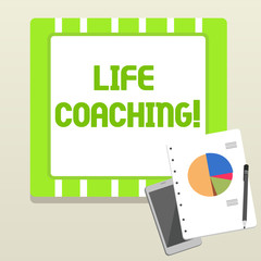 Word writing text Life Coaching. Business photo showcasing demonstrating employed to help showing attain their goals in career