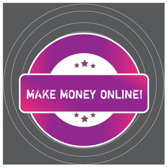 Writing note showing Make Money Online. Business concept for making profit using internet like freelancing or marketing