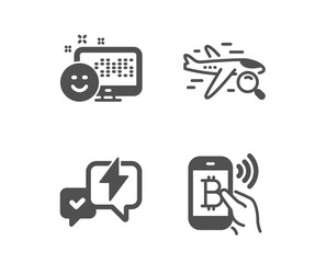 Set of Smile, Lightning bolt and Search flight icons. Bitcoin pay sign. Positive feedback, Messenger, Find travel. Mobile payment.  Classic design smile icon. Flat design. Vector