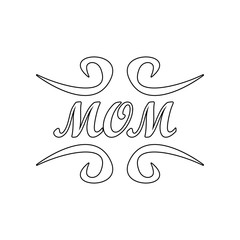inscription mom icon. Element of Mother day for mobile concept and web apps icon. Outline, thin line icon for website design and development, app development