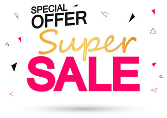 Super Sale, discount poster design template, special offer, vector illustration