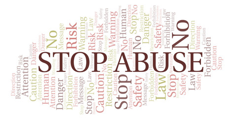 Fototapeta premium Stop Abuse word cloud. Wordcloud made with text only.