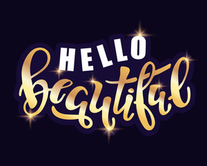 Cute lettering label art poster banner - Hello Beautiful