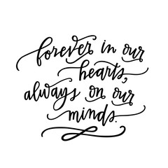 Forever in our hearts