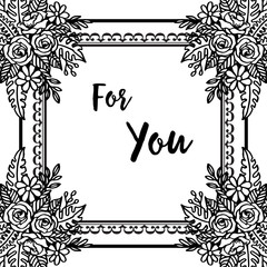 Vector illustration text for you with leaf flower frame