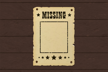 Old missing poster. Western bounty brochure nailed to a wooden wall.