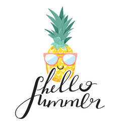 Stylish typography slogan design "Hello summer" sign. Cool pineapple with sunglasses and trendy lettering. Design for t shirts, stickers, posters, cards etc. Vector illustration on white background.