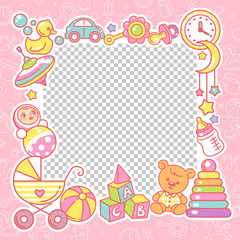 Vector frame with baby objects. Toys, accessories, clothes with transparent frame.