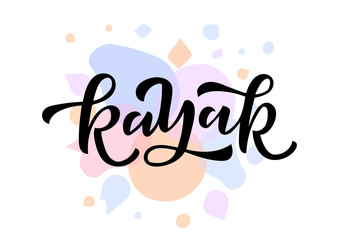 Kayak hand drawn lettering